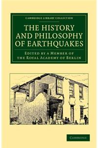 History and Philosophy of Earthquakes