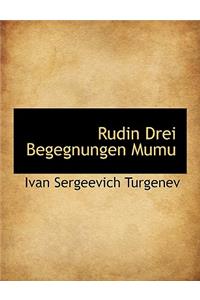 Rudin Drei Begegnungen Mumu