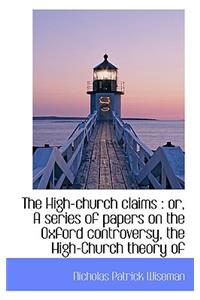 The High-Church Claims