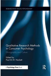 Qualitative Research Methods in Consumer Psychology