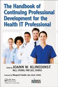 Handbook of Continuing Professional Development for the Health it Professional