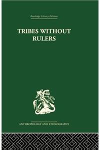 Tribes Without Rulers