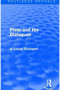 Plato and His Dialogues