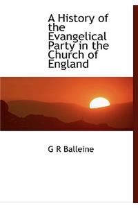 A History of the Evangelical Party in the Church of England