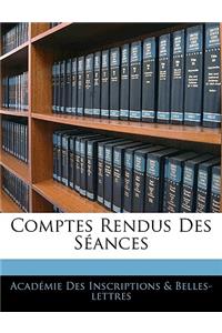 Comptes Rendus Des Séances