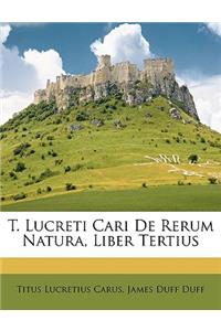 T. Lucreti Cari de Rerum Natura, Liber Tertius