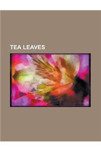 Tea Leaves