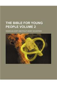 The Bible for Young People Volume 2