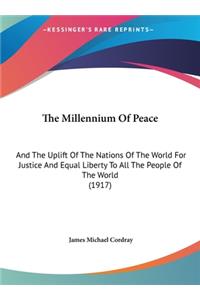 The Millennium of Peace