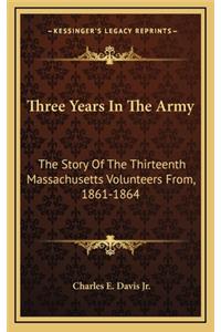 Three Years In The Army