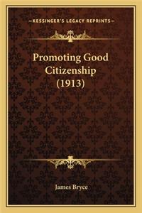 Promoting Good Citizenship (1913)