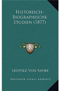 Historisch-Biographische Studien (1877)