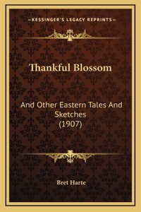 Thankful Blossom