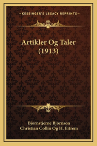 Artikler Og Taler (1913)