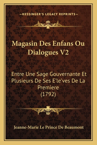 Magasin Des Enfans Ou Dialogues V2