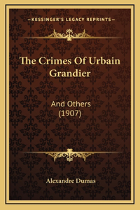 The Crimes Of Urbain Grandier