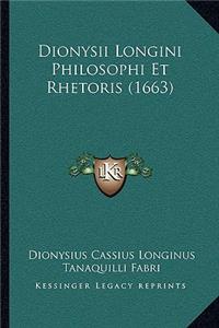 Dionysii Longini Philosophi Et Rhetoris (1663)