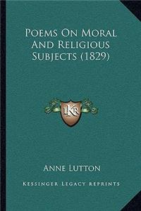 Poems On Moral And Religious Subjects (1829)