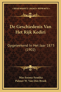 De Geschiedenis Van Het Rijk Kediri