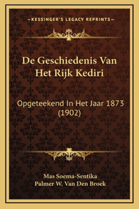 De Geschiedenis Van Het Rijk Kediri