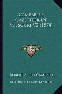 Campbell's Gazetteer Of Missouri V2 (1874)