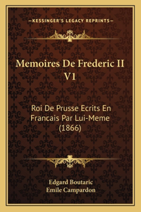 Memoires De Frederic II V1