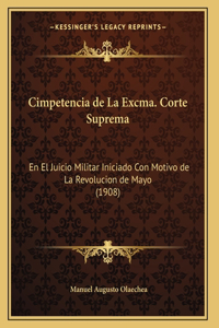 Cimpetencia de La Excma. Corte Suprema