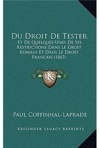 Du Droit de Tester