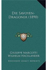 Die Savoyen-Dragoner (1890)