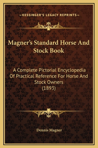 Magner's Standard Horse And Stock Book