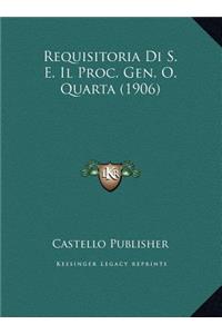 Requisitoria Di S. E. Il Proc. Gen. O. Quarta (1906)