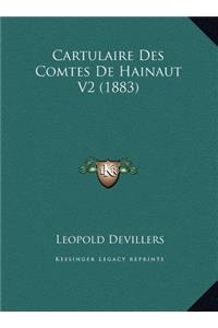 Cartulaire Des Comtes De Hainaut V2 (1883)