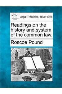 Readings on the history and system of the common law.