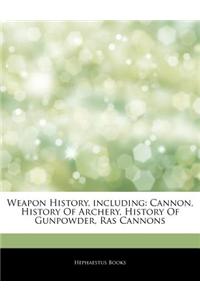 Articles on Weapon History, Including