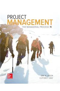 Loose Leaf for Project Management: The Managerial Process 7e