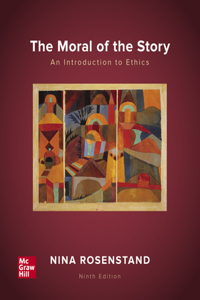 Looseleaf for the Moral of the Story: An Introduction to Ethics