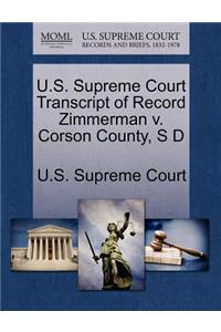U.S. Supreme Court Transcript of Record Zimmerman V. Corson County, S D