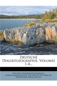 Deutsche Dialektgeographie, Volumes 1-4...