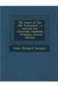 Heart of the Old Testament