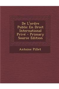 de L'Ordre Public En Droit International Prive