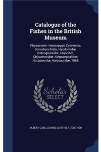 Catalogue of the Fishes in the British Museum