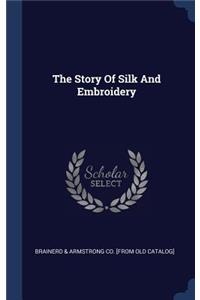 The Story Of Silk And Embroidery