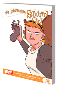 Unbeatable Squirrel Girl: Squirrels Just Wanna Have Fun