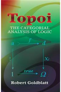 Topoi: The Categorial Analysis of Logic