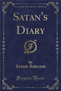 Satan's Diary (Classic Reprint)