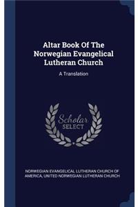 Altar Book Of The Norwegian Evangelical Lutheran Church