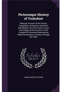 Picturesque History of Yorkshire