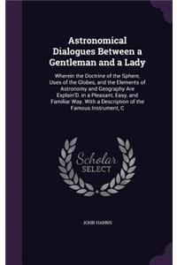 Astronomical Dialogues Between a Gentleman and a Lady