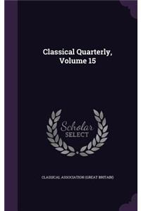 Classical Quarterly, Volume 15