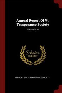 Annual Report of Vt. Temperance Society; Volume 1830